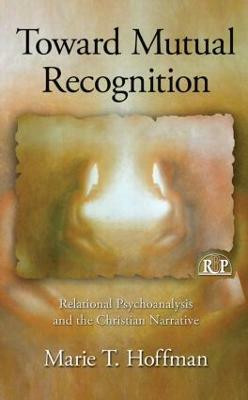 Toward Mutual Recognition(English, Hardcover, Hoffman Marie T.)
