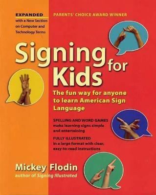 Signing for Kids(English, Paperback, Flodin Mickey)