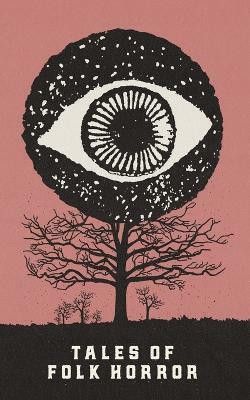 Tales of Folk Horror(English, Paperback, Allen Grant, Flint, David, Hardy, Thomas)