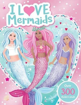I Love Mermaids(English, Paperback, unknown)