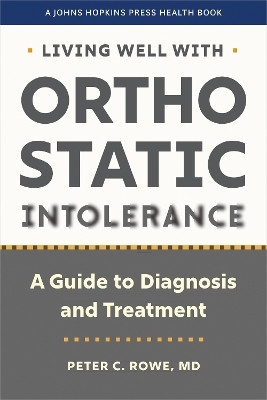 Living Well with Orthostatic Intolerance(English, Paperback, Rowe Peter C.)