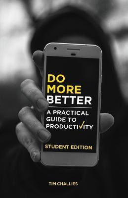 Do More Better (Student Edition)(English, Paperback, Challies Tim)
