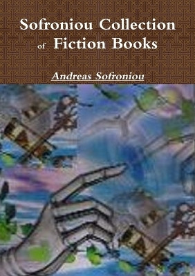 : Sofroniou Collection of Fiction Books(English, Paperback, Sofroniou Andreas)
