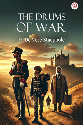 The Drums Of War (Edition1)(English, Paperback, Stacpoole H De Vere)