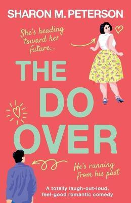 The Do-Over(English, Paperback, Peterson Sharon M.)