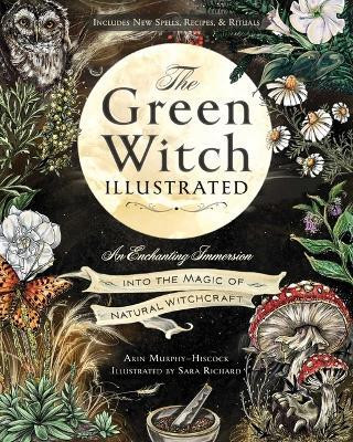 The Green Witch Illustrated(English, Hardcover, Murphy-Hiscock Arin)