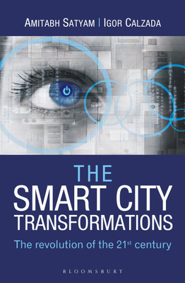 The Smart City Transformations(English, Hardcover, Satyam Amitabh)