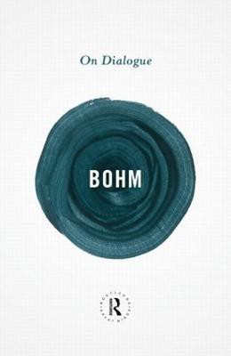 On Dialogue(English, Paperback, Bohm David)