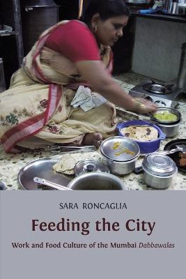 Feeding the City(English, Paperback, Roncaglia Sara)