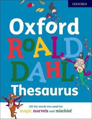 Oxford Roald Dahl Thesaurus(English, Hardcover, Oxford Dictionaries)