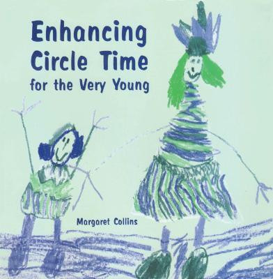Enhancing Circle Time for the Very Young(English, Electronic book text, Collins Margaret)