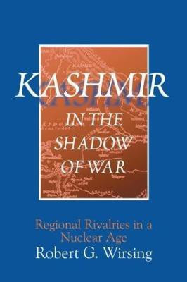Kashmir in the Shadow of War(English, Paperback, Wirsing Robert G.)