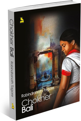 Chokher Bali by Rabindranath Tagore(Paperback, Rabindranath Tagore)