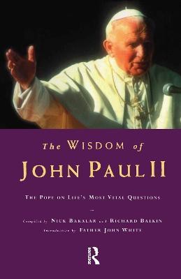 The Wisdom of John Paul II  - The Pope on Life's Most Vital Questions(English, Hardcover, unknown)