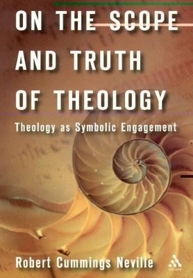 On the Scope and Truth of Theology(English, Paperback, Neville Robert Cummings)