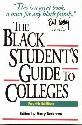 The Black Student's Guide to Colleges(English, Paperback, Beckham Barry)