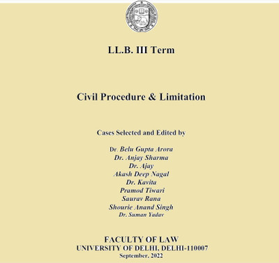LL.B. III Term - Civil Procedure & Limitation - Cases Selected and Edited by Delhi University Professors.(Paperback, PANEL OF AUTHORS)