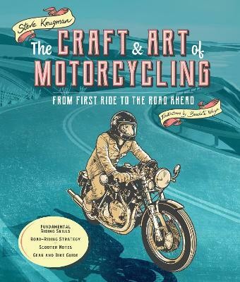 The Craft and Art of Motorcycling(English, Paperback, Krugman Steve)