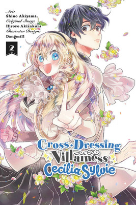 Cross-Dressing Villainess Cecilia Sylvie, Vol. 2 (manga)(English, Paperback, Dangmill Hiroro)