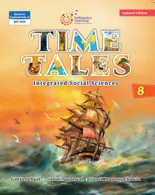 Time Tales Social Studies-8 (Edition 2023)(Paperback, Geeta Sehgal, Nalini Aggarwal, Tanvi Prannoy Chawla)