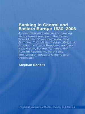 Banking in Central and Eastern Europe 1980-2006(English, Paperback, Barisitz Stephan)