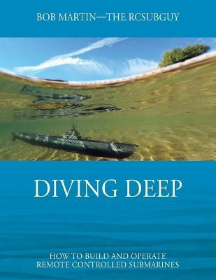 Diving Deep(English, Paperback, Martin Bob)