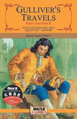 Gulliver's Travels Part I & II(English, Paperback, Swift Jonathan)