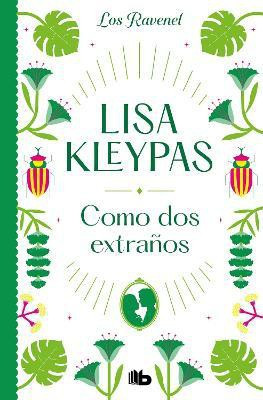 Como dos extranos/ Hello, Stranger(Spanish, Paperback, Kleypas Lisa)