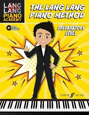 Lang Lang Piano Method Preparatory Level(English, Sheet music, Lang Lang)