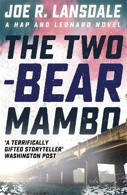 The Two-Bear Mambo(English, Paperback, Lansdale Joe R.)