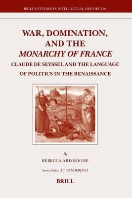 War, Domination, and the Monarchy of France(English, Electronic book text, Boone Rebecca)