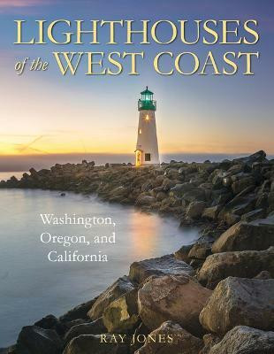 Lighthouses of the West Coast(English, Paperback, Jones Ray)