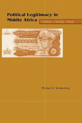 Political Legitimacy in Middle Africa(English, Paperback, Schatzberg Michael G.)