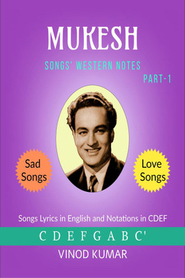 MUKESH Songs Western Notes(English, Paperback, Vinod Kumar)