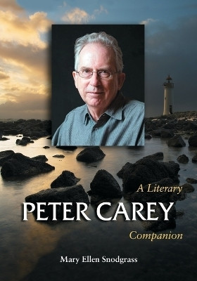 Peter Carey(English, Paperback, Snodgrass Mary Ellen)