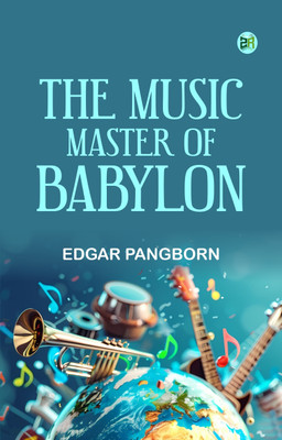 The Music Master of Babylon(Paperback, Edgar Pangborn)