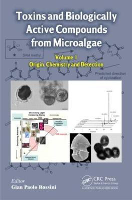 Toxins and Biologically Active Compounds from Microalgae, Volume 1(English, Hardcover, unknown)