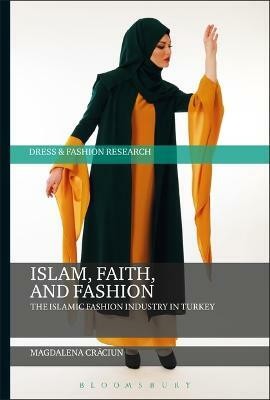 Islam, Faith, and Fashion(English, Electronic book text, Craciun Magdalena)