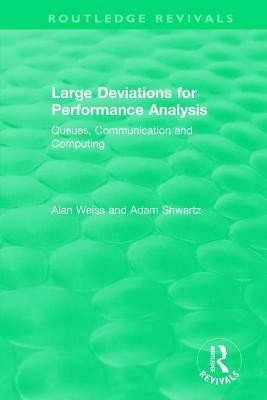 Large Deviations For Performance Analysis(English, Paperback, Weiss Alan)