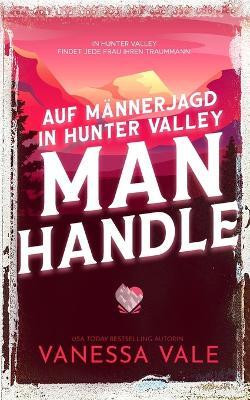 Auf Maennerjagd in Hunter Valley(German, Paperback, Vale Vanessa)