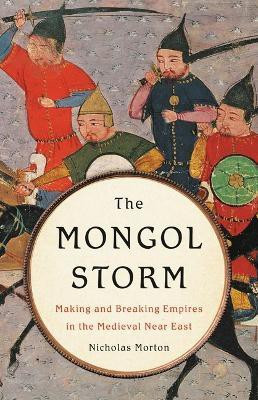The Mongol Storm(English, Hardcover, Morton Nicholas)