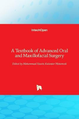 A Textbook of Advanced Oral and Maxillofacial Surgery(English, Hardcover, unknown)