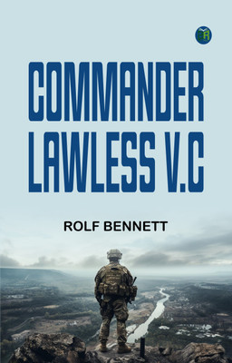 COMMANDER LAWLESS V.C(Paperback, Rolf Bennett)