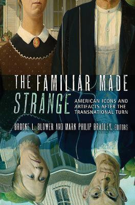 The Familiar Made Strange(English, Electronic book text, unknown)