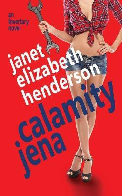 Calamity Jena(English, Paperback, Henderson Janet Elizabeth)