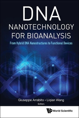 Dna Nanotechnology For Bioanalysis: From Hybrid Dna Nanostructures To Functional Devices(English, Hardcover, unknown)