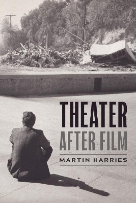 Theater after Film(English, Paperback, Harries Martin Professor)