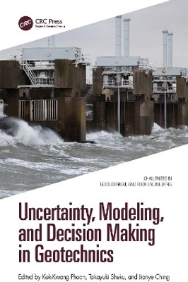 Uncertainty, Modeling, and Decision Making in Geotechnics(English, Paperback, unknown)