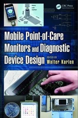 Mobile Point-of-Care Monitors and Diagnostic Device Design(English, Electronic book text, unknown)