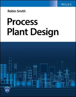 Process Plant Design(English, Paperback, Smith Robin)